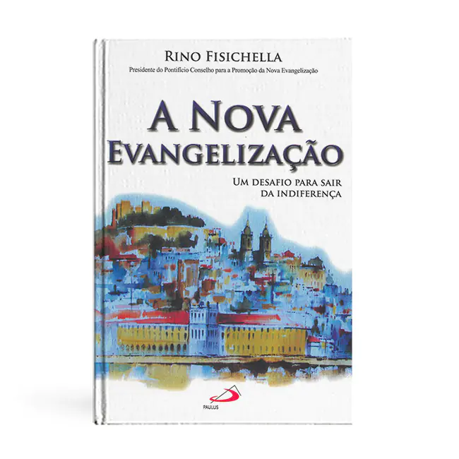 A Nova Evangelização. Um desafio sair indiferença
